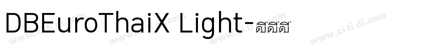 DBEuroThaiX Light字体转换